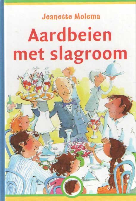 Molema, Jeanette - Aardbeien met slagroom