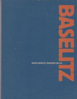  - Baselitz 1960-83