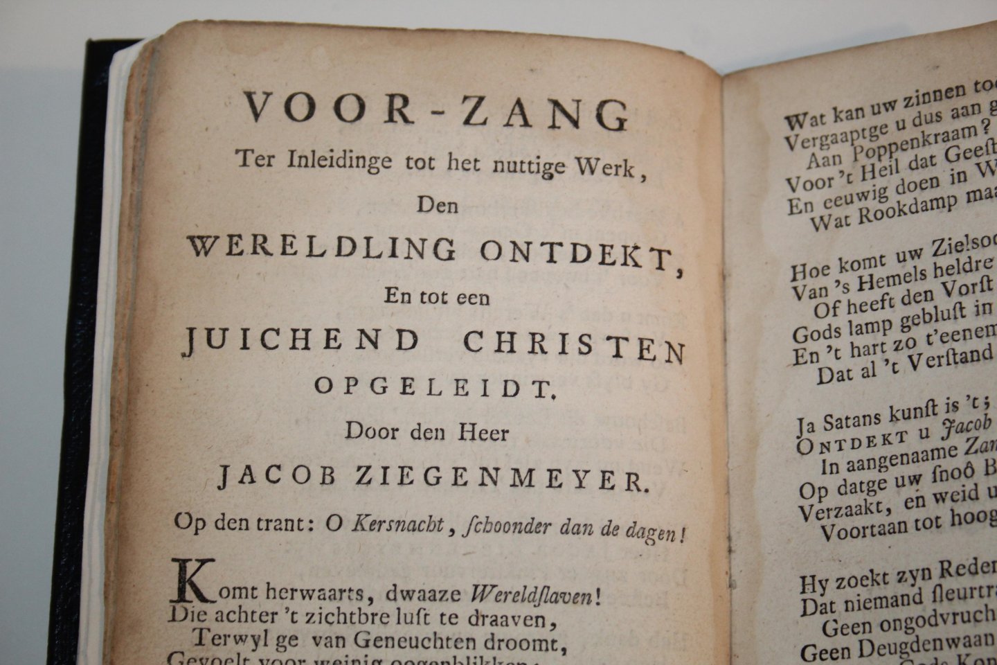 Ziegenmeyer, Jacob - De wereldling ontdekt, en tot een juychend Christen Opgeleyd. In Ses Samenspraaken. Tot Ontdekking, Overtuyging en Bestiering van Wereldlingen. Als ook tot Versterking en Leyding van Begenadigden.