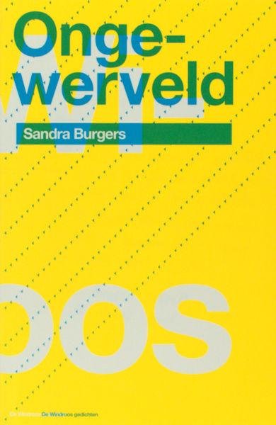 Burgers, Sandra. - Ongewerveld.