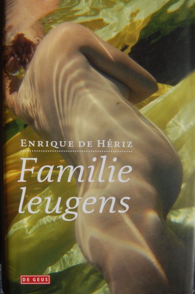 Hériz, Enrique de - Familie leugens