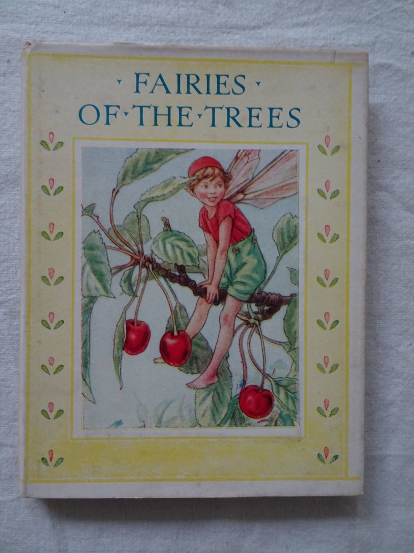 Barker, Cicely Mary. - Flower Fairies of the Trees.