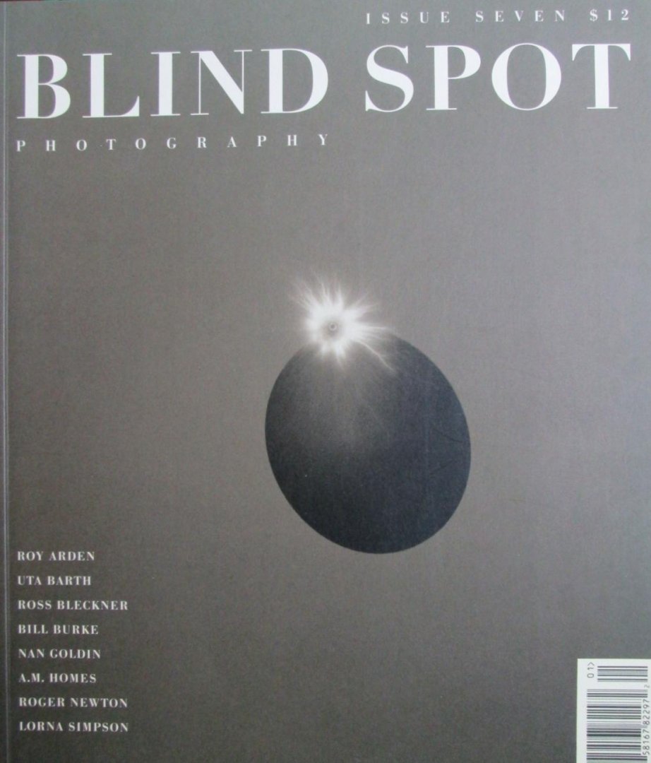 by Kim Zorn, Michael A. Capotosto & Vik Muniz, Editors.  Alberto Caputo (Author) - Blind Spot, Photography, issue seven