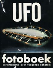 Schneider, Adolf & Hubert Malthaner - UFO-fotoboek; Documentatie over vliegende schotels