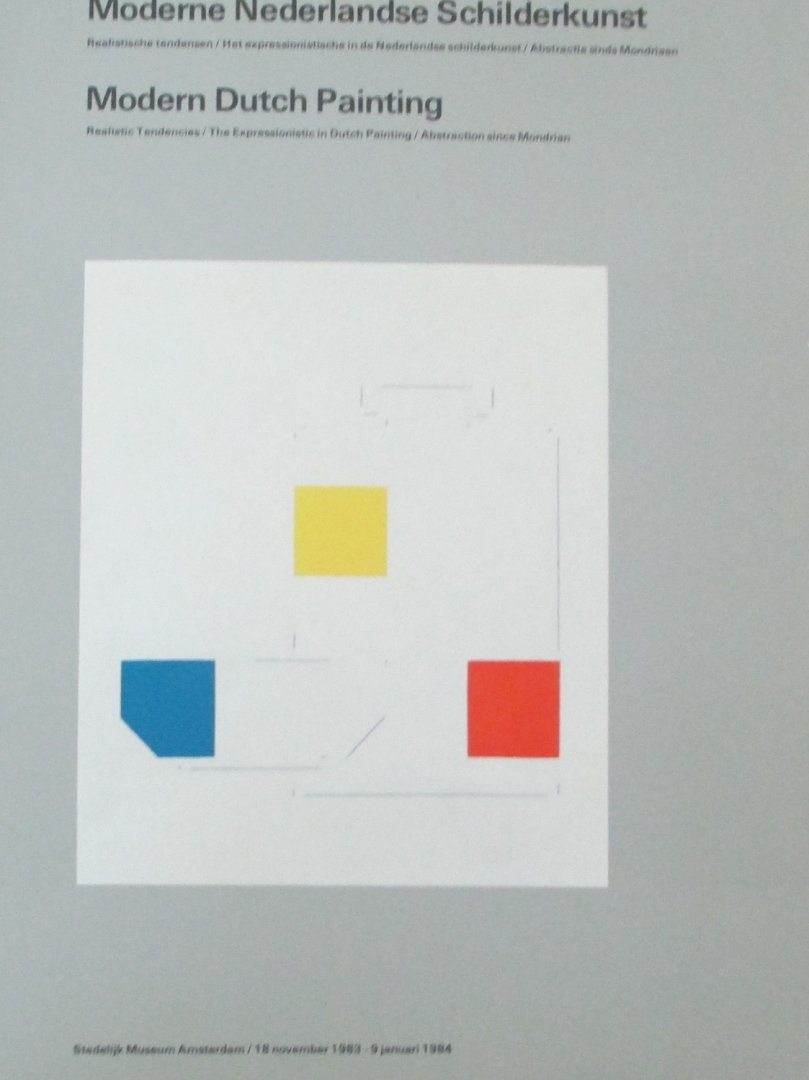Schampers, K. ; Wim Crouwel (book design) et al - Moderne Nederlandse schilderkunst Modern Dutch painting