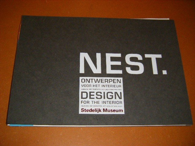 Roode, Ingeborg de; Miegiel Loeffen. - Nest. Ontwerpen voor het Interieur - Voorstel tot gemeentelijke Kunstaankopen 2004 / Design for the Interior. - Proposal for Mun