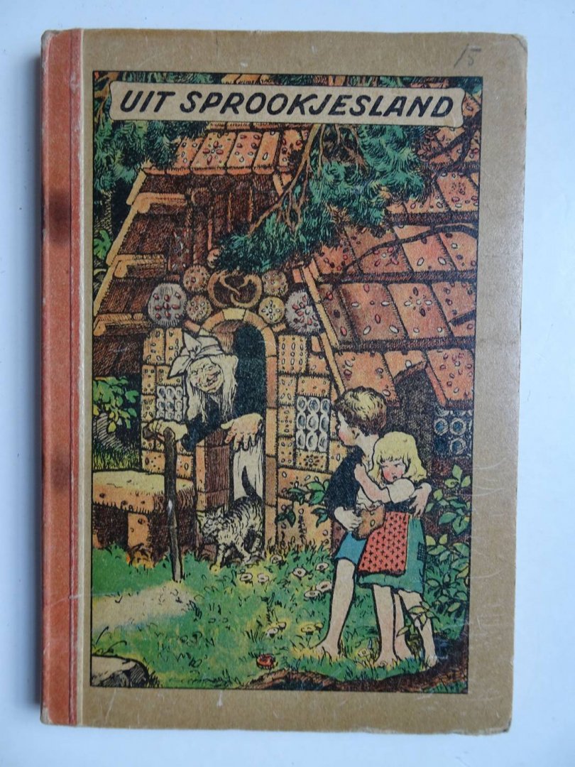 H.C.J.. - Uit Sprookjesland. Een schat van mooie sprookjes.