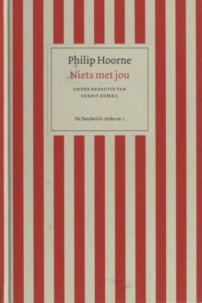 Hoorne, Philip. - Niets met jou.