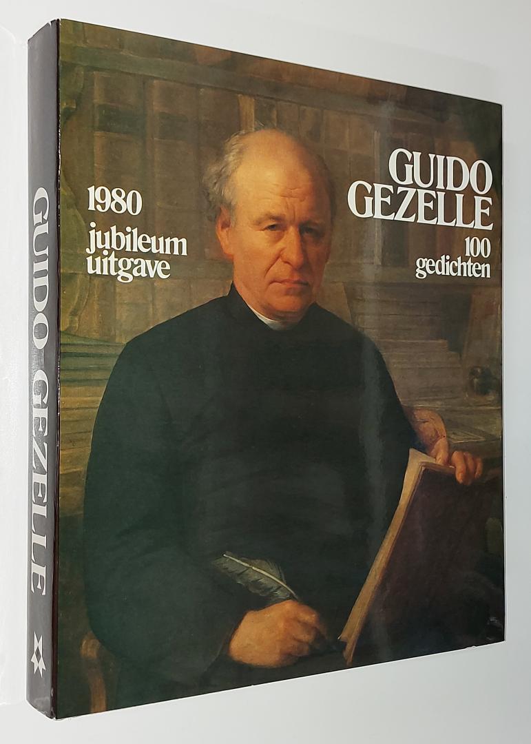 Gezelle, Guido - Guido Gezelle. 100 gedichten. Jubileumuitgave