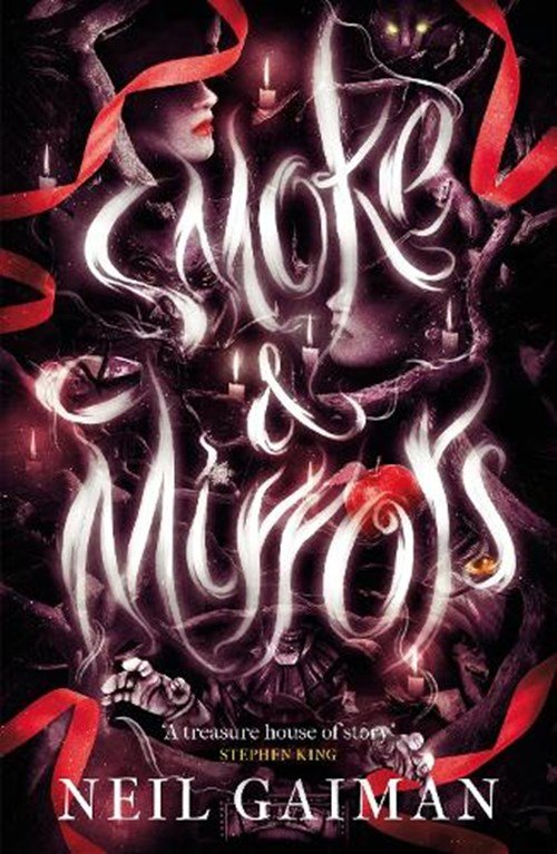Neil Gaiman - Smoke and Mirrors