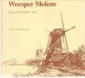 KOEMAN-POEL, GEESKE S - Weesper molens. Weesp, Wind, Wieken, Werk