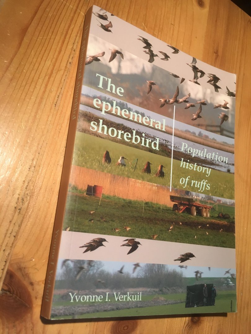 Verkuil, Yvonne I - The ephemeral shorebird - population history of Ruffs (Kemphaan)