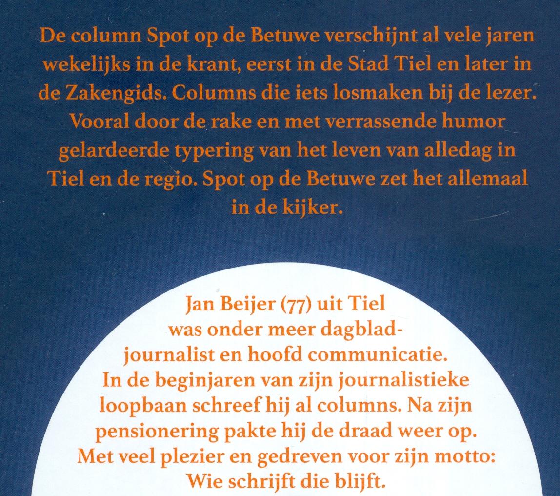 Beijer, Jan - Spot op de Betuwe - Columns
