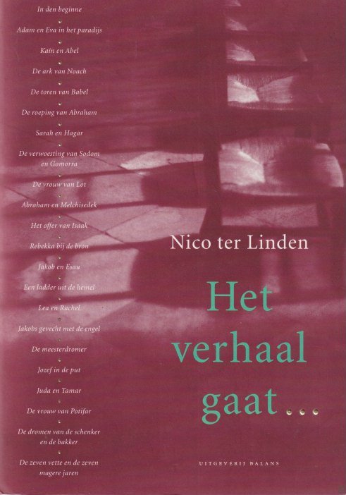 Linden, Nico ter - Het verhaal gaat : De verhalen van de Thora