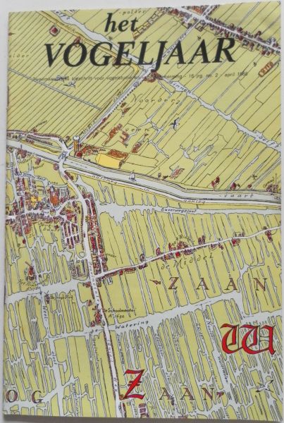 Albers J, Mulder A K J, Taapken J, Zweers Ko e.a. - Het Vogeljaar Voortzetting van Wiek en Sneb Tijdschrift voor vogelstudie en vogelbescherming 16e jaargang 1968 no 2 april 1968