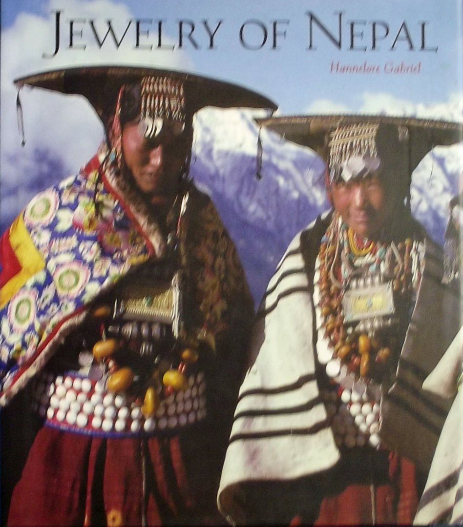 Gabriel, Hannelore - Jewelry Of Nepal
