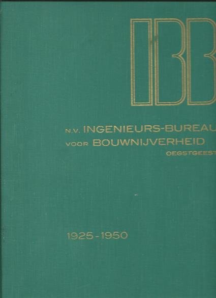 Zwart, Piet - IBB - N.V. Ingenieursbureau voor Bouwnijverheid - Oegstgeest 1925-1950