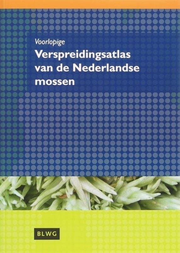 Tooren, B.F. van en en L.B. Sparrius (red.) - Voorlopige verspreidingsatlas van de Nederlandse mossen