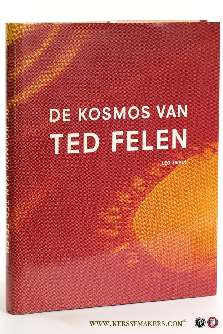Ewals, Leo. - De kosmos van Ted Felen.