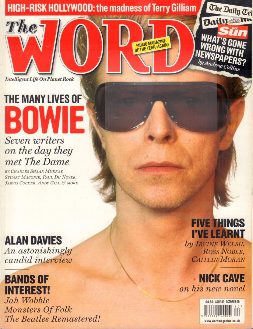 Diverse auteurs - WORD 2009 # 080, BRITISH MUSIC MAGAZINE met o.a.  DAVID BOWIE(COVER + 10 p.), TERRY GILLIAM(4 p.), DEATH OF NEWSPAPERS (2 p.), FREE CD IS MISSING!, goede staat