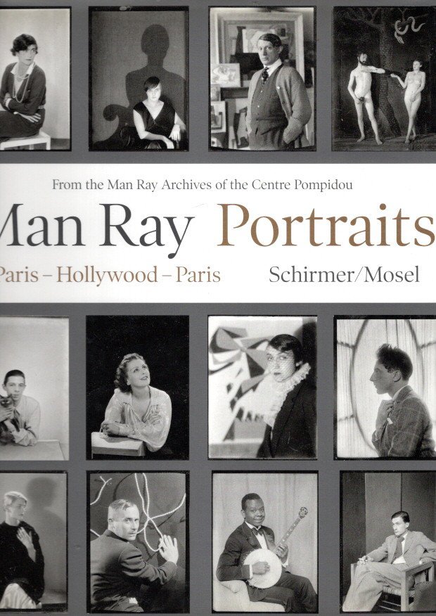 MAN RAY - Clément CHÉROUX [Ed.] - Man Ray Portraits - Paris - Hollywood - Paris - From the Man Ray Archives of the Centre Pompidou.