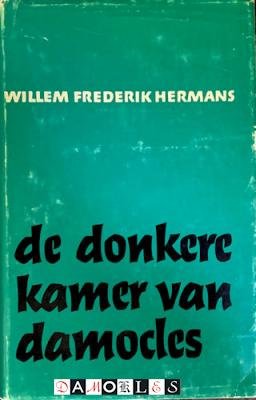 Willem Frederik Hermans - De donkere kamer van Damocles. 9e herziene druk