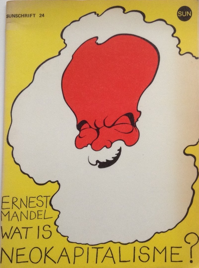 Mandel, Ernest - Wat is neokapitalisme?