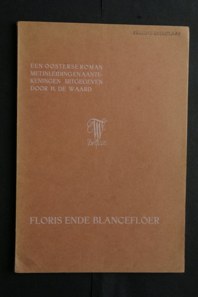 H. de Waard - Een Oosterse roman  Floris Ende Blanchefloer