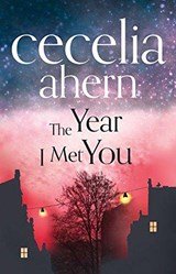 AHERN,  Cecelia - Year I Met You