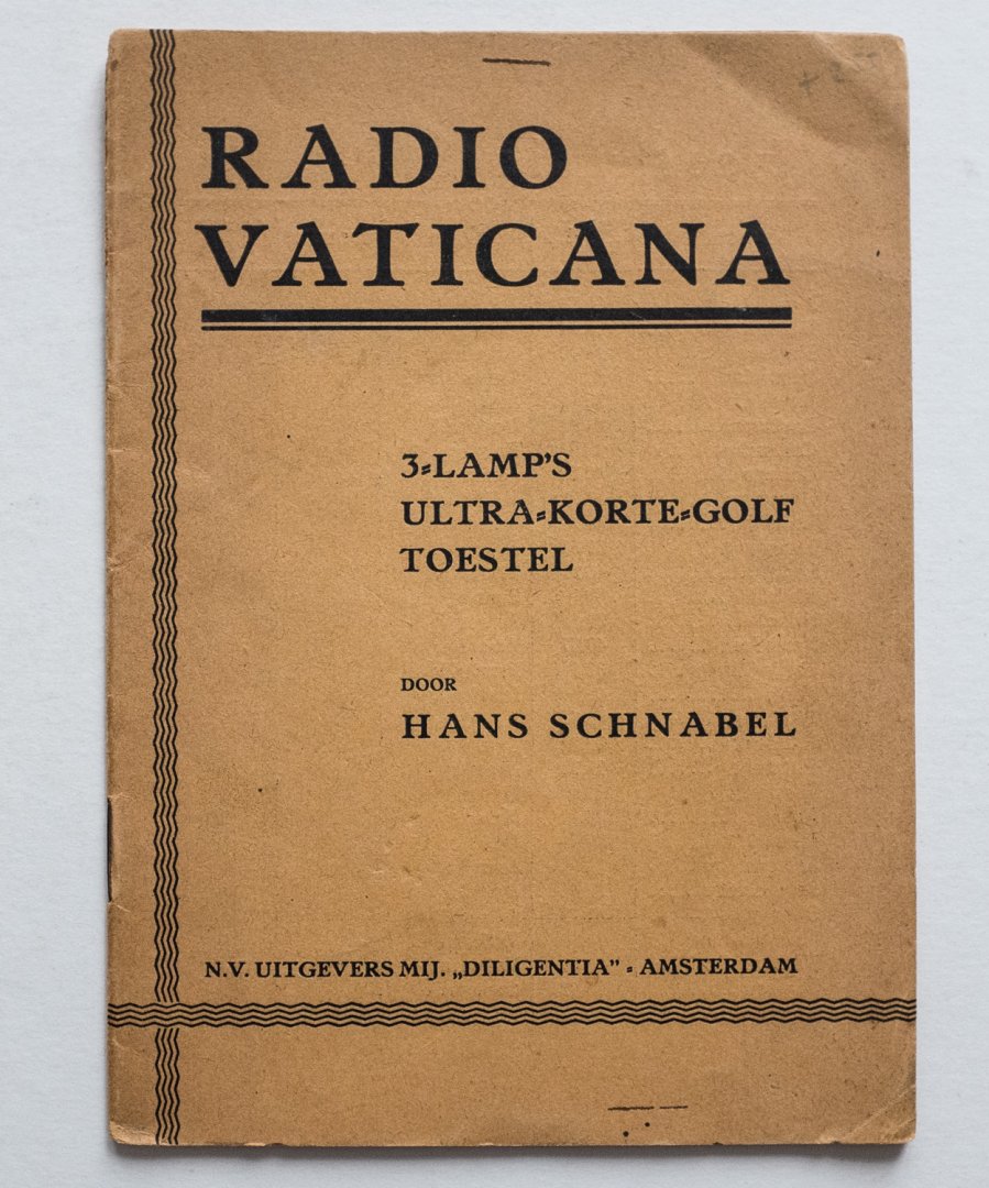 Schnabel, Hans - Radio Vaticana - 3-lamps Ultra-Korte-Golf toestel