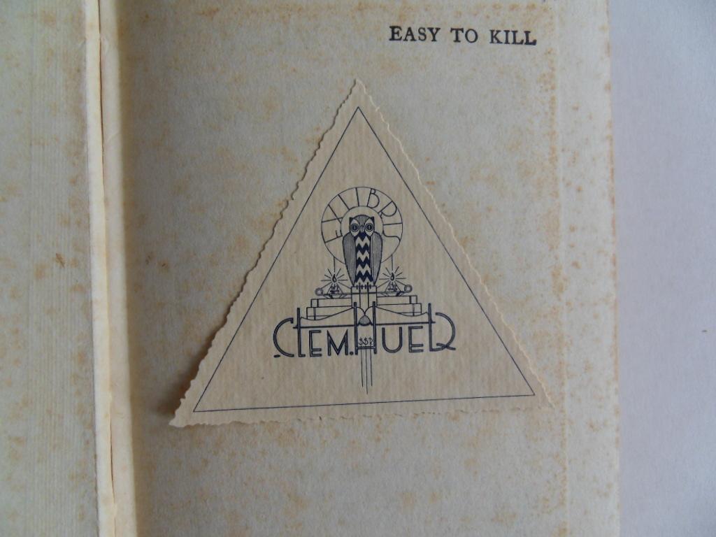 Footner, Hulbert [ 1879 - 1944; was a Canadian born American writer of primarily detective fiction ]. - Easy to Kill. [ A Madame Storey Detective ]  [ FIRST edition ].