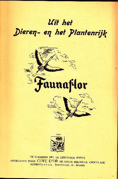 Cote d'Or - Uit het Dieren- en het Plantenrijk; Faunaflor I