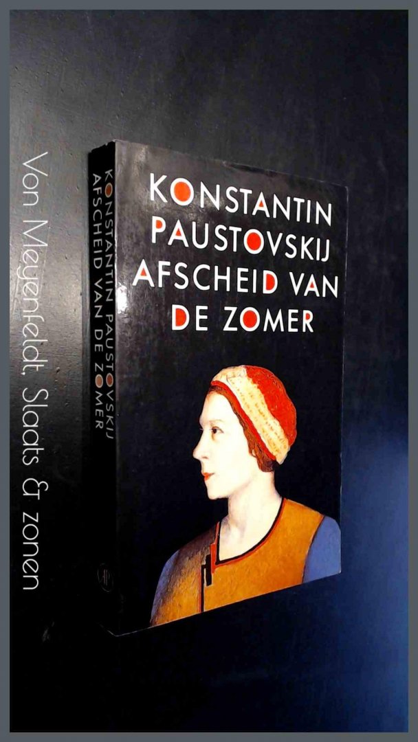 PAUSTOVSKIJ, KONSTANTIN - Afscheid van de zomer en andere verhalen