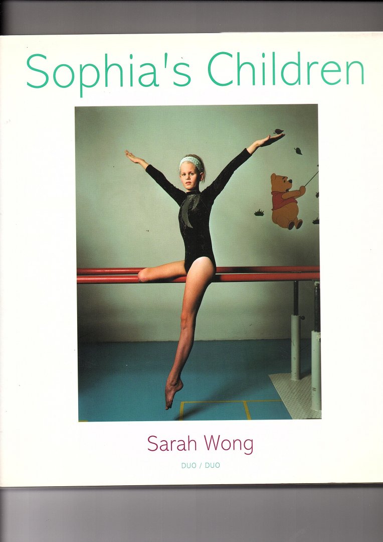 Wong, Sarah, Annerieke Goudappel - Sophia's Children