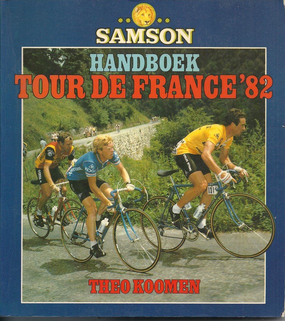 Koomen, Theo - Handboek Tour de France '82
