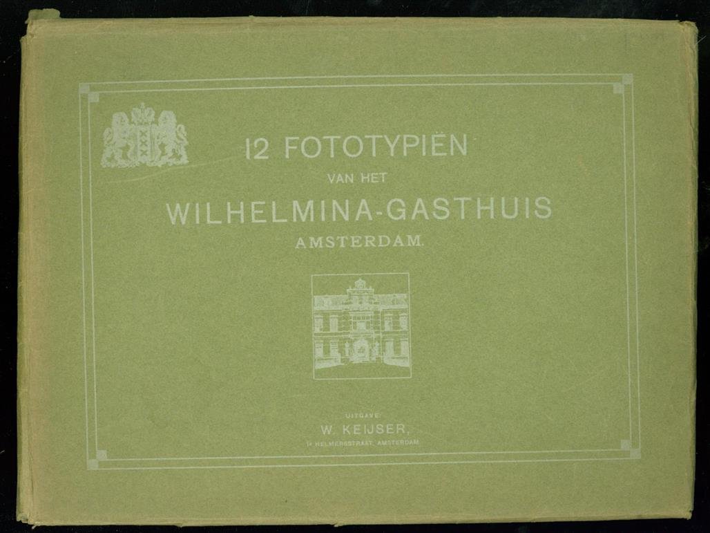 N.N. - 12 Fototypiën van het Wilhelmina Gasthuis Amsterdam in originele map.