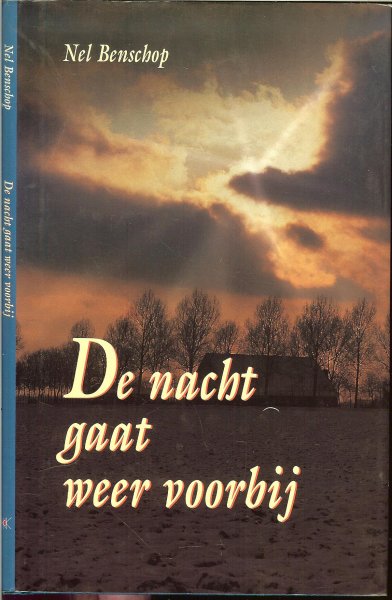 Benschop, Nel .. illustraties in kleur Rob Lucas - De nacht gaat weer voorbij