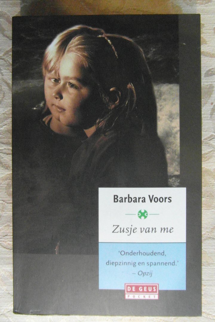 Voors, Barbara - Zusje van me