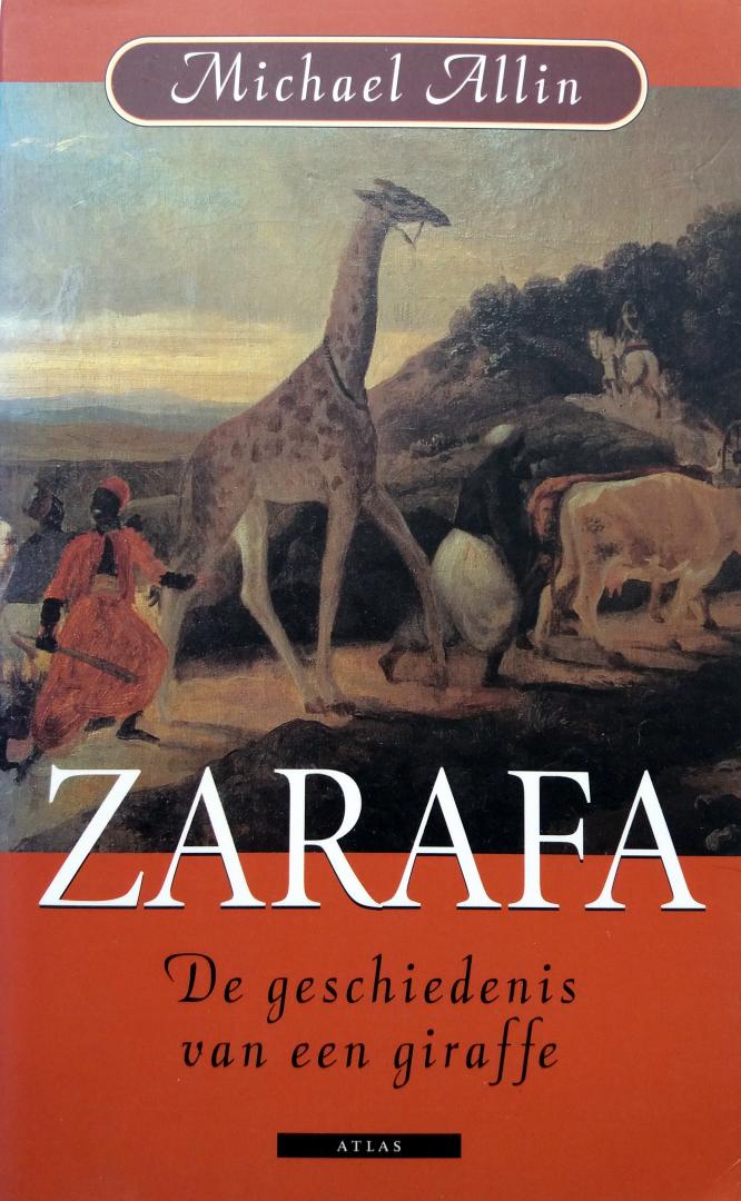 Allin, Michael - Zarafa (De geschiedenis van een giraffe)