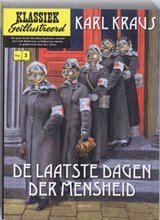 De laatste dagen der mensheid - tragedie in vijf bedrijven met voorspel en epiloog