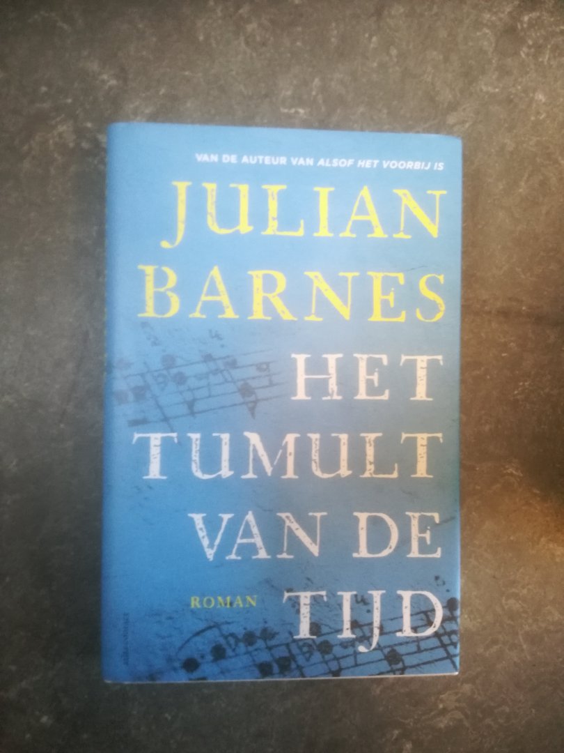 Barnes, Julian - Het tumult van de tijd