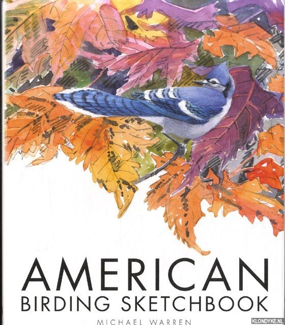 Warren, Michael - American Birding Sketchbook
