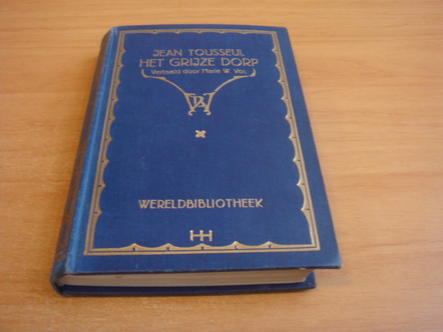 Tousseul. Jean - Het grijze dorp