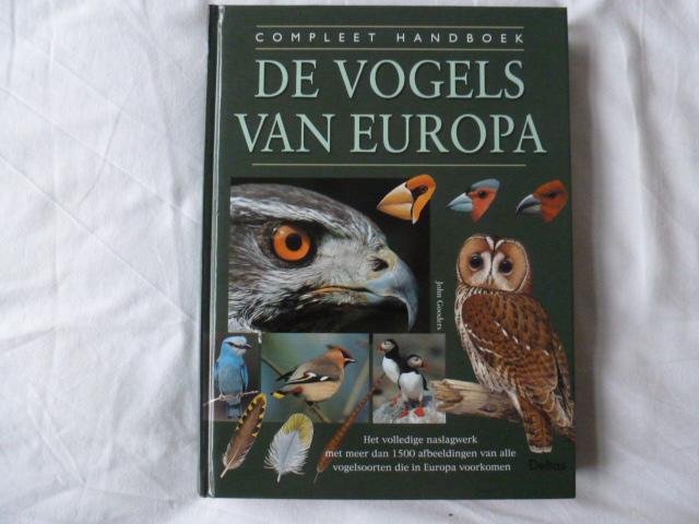 Gooders, J. - de vogels van europa compleet handboek