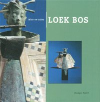 BOS -  Kist, Floor: - Loek Bos, mise-en-scene. [Haags Palet 14].