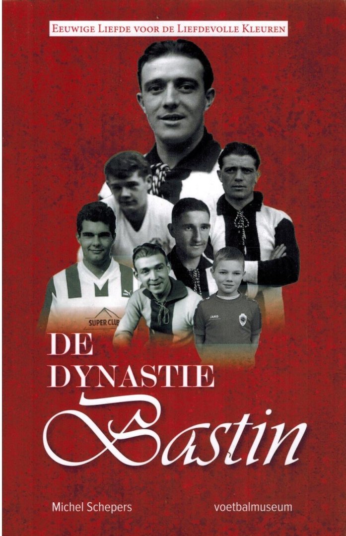 Schepers, Michel - De Dynastie Bastin