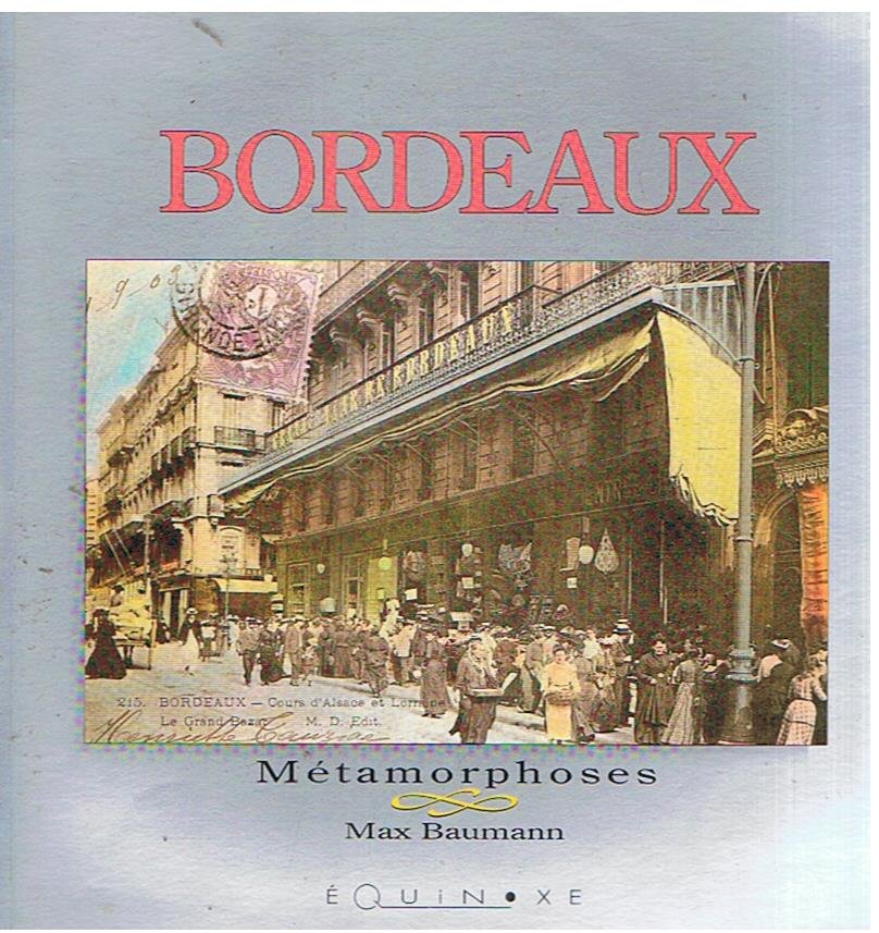 Baumann, Max - Bordeaux - Metamorphoses
