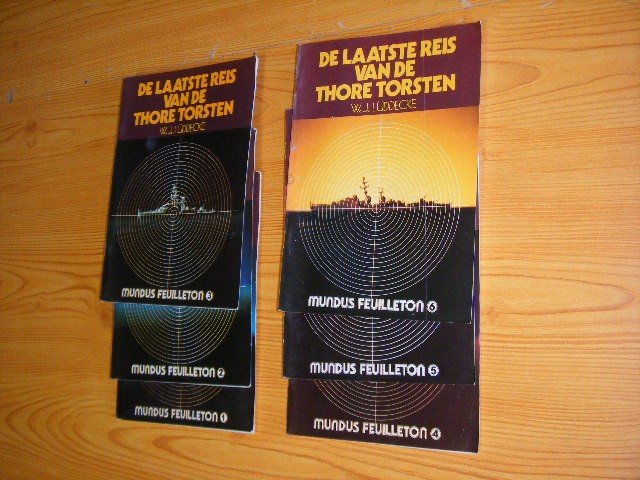 Luddecke, W.J. - De laatste reis van de Thore Torsten [6 geniete brochures. Complete set] Mundus Feuilleton