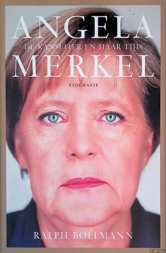 Bollmann, Ralph - Angela Merkel