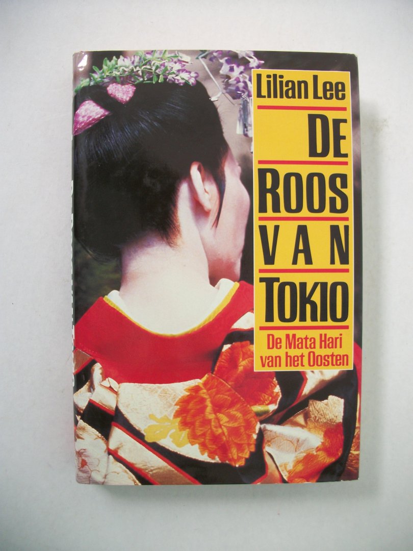 Lee, Lilian - De roos van Tokio